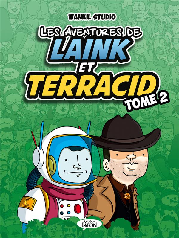 - LES AVENTURES DE LAINK ET TERRACID - TOME 2 - VOLUME 02 - LES AVENTURES DE LAINK ET TERRACID - TOME 2 - VOLUME 02